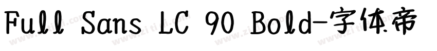 Full Sans LC 90 Bold字体转换